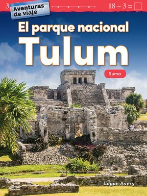 cover image of Aventuras de viaje: El parque nacional Tulum: Suma ebook